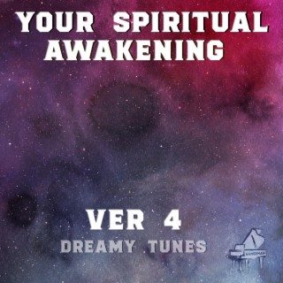 Your Spiritual Awakening 04