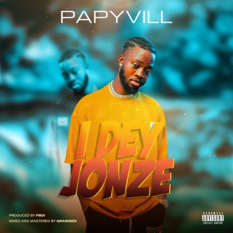 I Dey Jonze | Boomplay Music