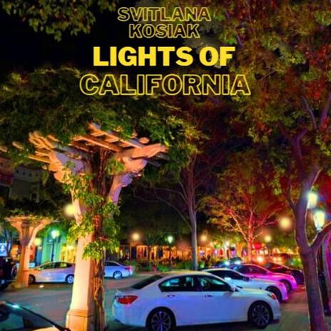 Lights of California | Boomplay Music