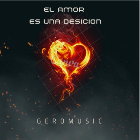 El Amor es una Desicion no Es un Sentimiento | Boomplay Music