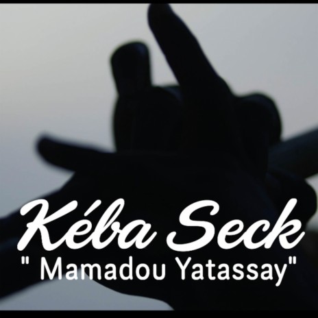 Mamadou Yatassay | Boomplay Music