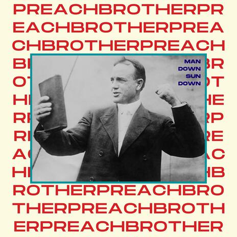 Preachbrother | Boomplay Music