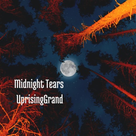 Midnight Tears | Boomplay Music