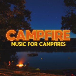 Campfire: Music For Campfires