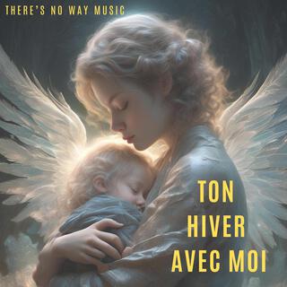 Ton Hiver Avec Moi