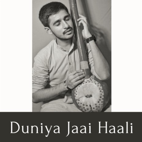 Duniya Jaai Hali | Boomplay Music