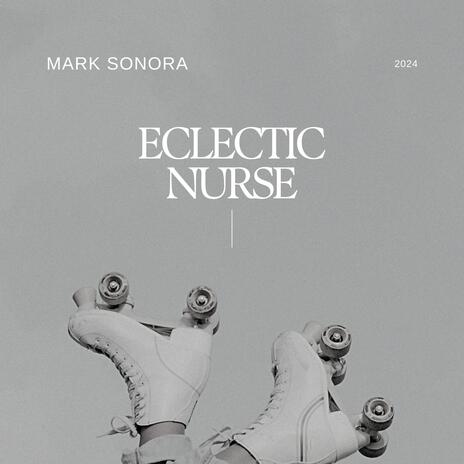 ECLECTIC NURSE | Boomplay Music