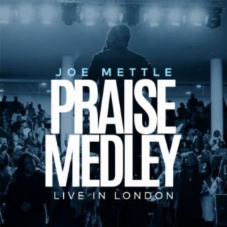 Praise Medley (Live in London)