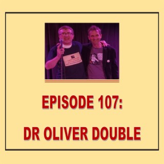 EPISODE 107: DR OLIVER DOUBLE
