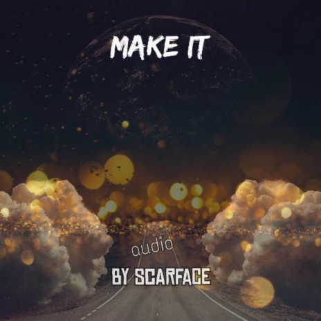 Make It | Boomplay Music