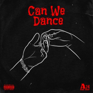 Can We Dance lyrics | Boomplay Music