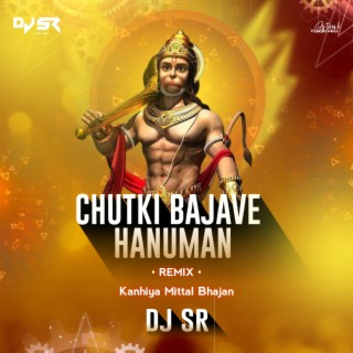 Chutki Bajave Hanuman