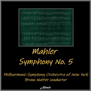 Mahler: Symphony NO. 5