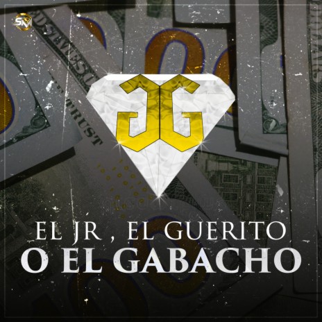 El Jr, El Guerito o El Gabacho | Boomplay Music
