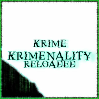 Krimenality Reloaded