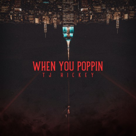 When You Poppin | Boomplay Music