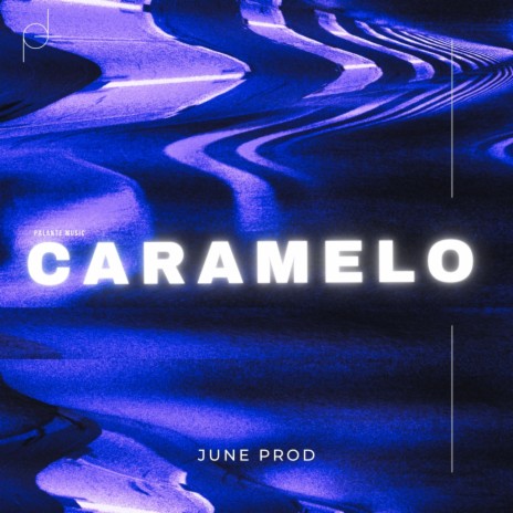 CARAMELO | Boomplay Music
