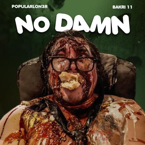 No Damn ft. Bakri11 | Boomplay Music