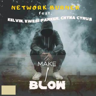 Make I Blow