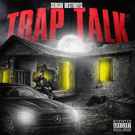 Trap Talk