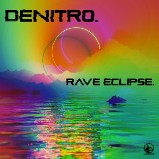 Rave Eclipse