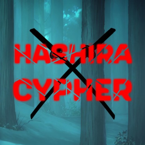 Hashira Cypher ft. Okayfish678, AlexTheOne, Nextlevel, JC_WTF & MVDNVGHT | Boomplay Music