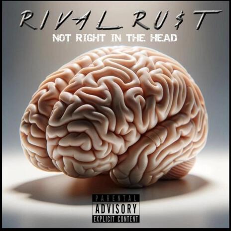 Not Right In The Head | Boomplay Music