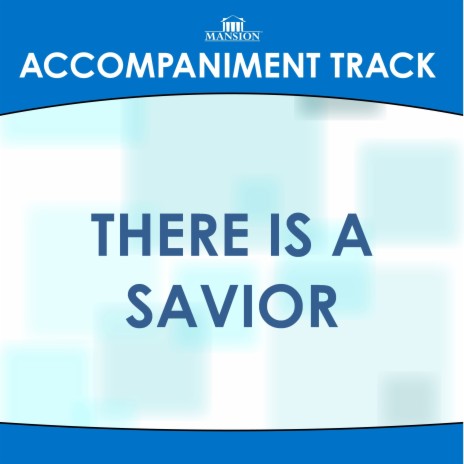 There Is a Savior (High Key C-Db Without Background Vocals) | Boomplay Music