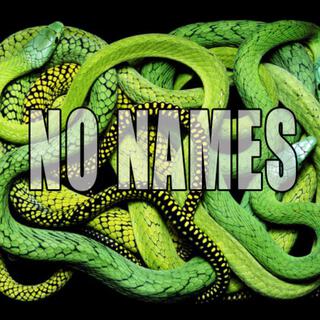 No Names