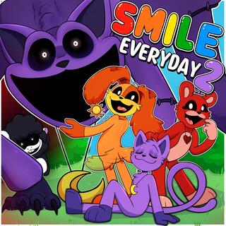 Smile Everyday 2! (Smiling Critters Theme) ft. HalaCG, DHeusta, ivi, Jelzyart & Midnight Drift lyrics | Boomplay Music