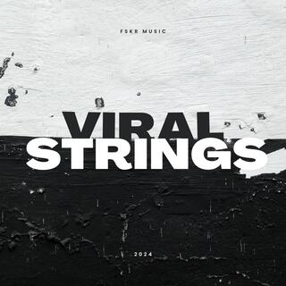 Viral Strings