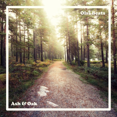Ash & Oak | Boomplay Music