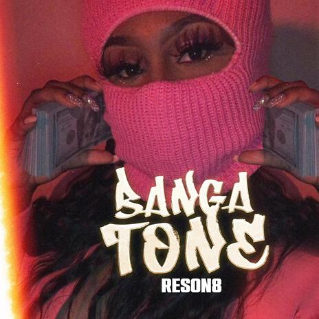 Banga tone | Boomplay Music