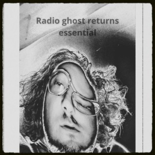 Ghost radio returns essential 2023 one mix (Radio Edit)