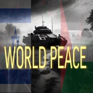 World Peace lyrics | Boomplay Music