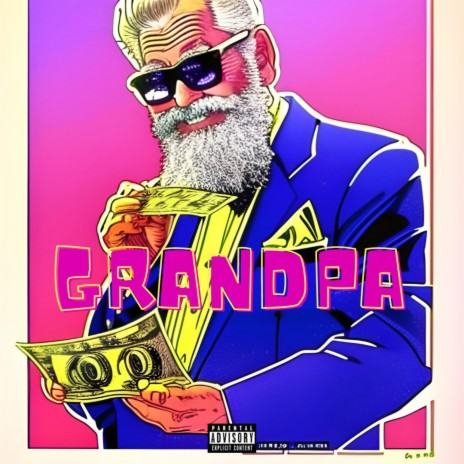 Grandpa | Boomplay Music