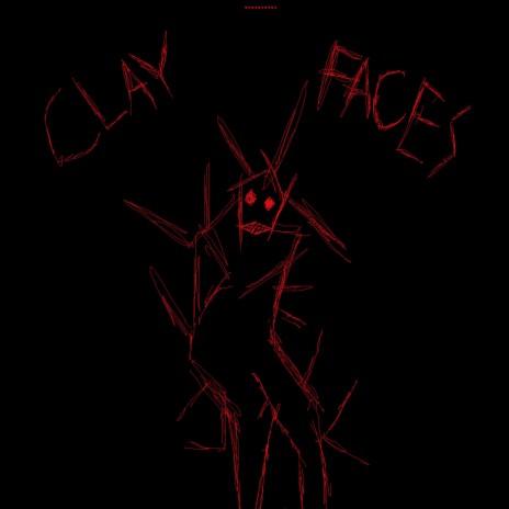 CLAY FACES | Boomplay Music