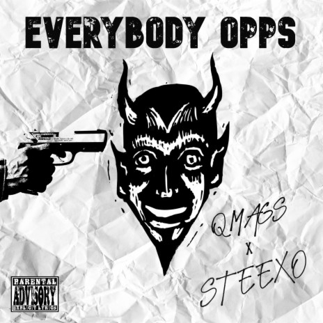 Everybody Opps ft. QMAGS | Boomplay Music
