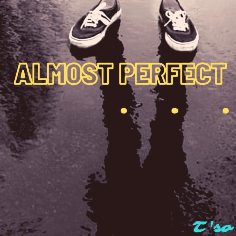 Almost Perfect (LoFi Remix)