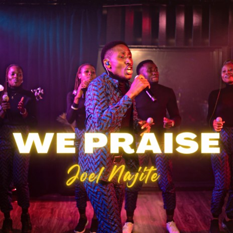 We Praise | Boomplay Music