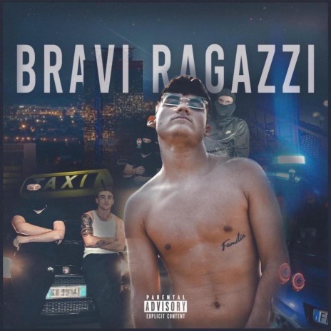 Bravi Ragazzi | Boomplay Music