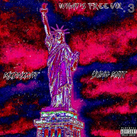 What's Free, Vol. 3 ft. MXDNXGHT, Yung Matt & Anno Domini Beats | Boomplay Music