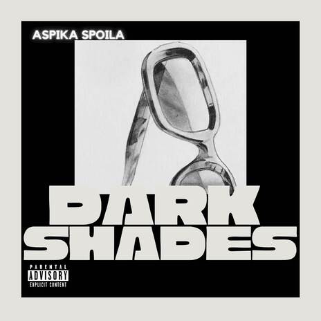 Dark Shades | Boomplay Music