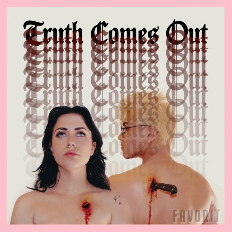 Truth Comes Out | Boomplay Music