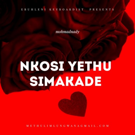 Nkosi yethu Simakade wena Ulithemba lethu ft. Nomkhosi Chiliza | Boomplay Music