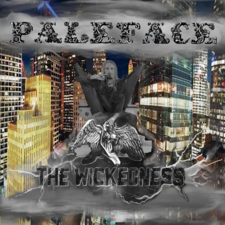 The Wickedness | Boomplay Music