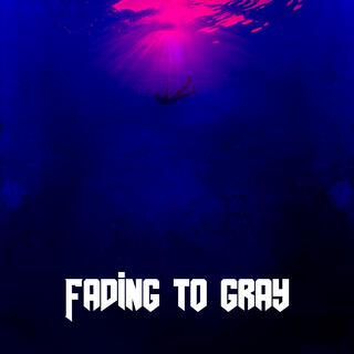 Fading to gray (Instrumental remaster)