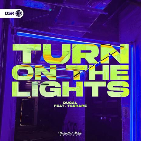 Turn On The Lights again.. (feat. TeeRare) | Boomplay Music