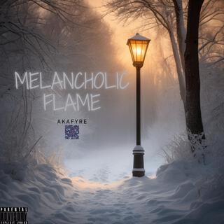 Melancholic Flame