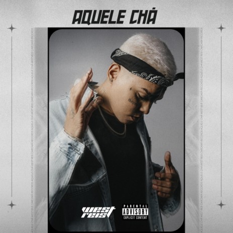 Aquele Chá | Boomplay Music